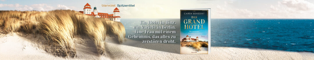 Caren Benedikt-Das Grand Hotel